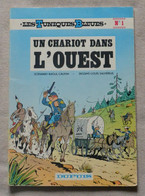 Les Tuniques Bleues - Un Chariot Dans L'ouest - N°1 - Tuniques Bleues, Les