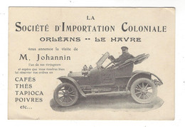 La Société D'Importation Coloniale Orléans Le Havre - Format Cpa Dos Blanc - Johannin Représentant Commerce - Verkopers