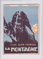 Revue La Montagne 1929 Photos Ski Alpinisme Sport D'hiver Environ 70 Pages Couverture ICHAC N° 2 - 1900 - 1949