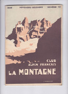 Revue La Montagne 1930 Photos Ski Alpinisme Sport D'hiver Environ 70 Pages Couverture MONROZIER N° 12 - 1900 - 1949