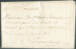 LAC De BERGH le 16 Mai 1734 Vers Adressée à Mr. De Traux, Secrétaire Des Etats Et Avocat Au Conseil Provincial De Luxemb - ...-1852 Vorphilatelie