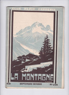 Revue La Montagne 1931 Photos Ski Alpinisme Sport D'hiver Environ 70 Pages Couverture Cameré N° 234 - 1900 - 1949