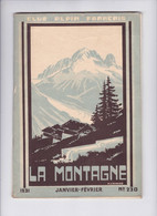 Revue La Montagne 1931 Photos Ski Alpinisme Sport D'hiver Environ 70 Pages Couverture Cameré N° 230 - 1900 - 1949