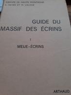 Guide Du Massif Des écrins DEVIES Et LALOUE Arthaud 1951 - Alpes - Pays-de-Savoie