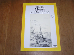 DE LA MEUSE A L'ARDENNE N° 9 1989 Mohiville François Pirson Dinant Saint Gérard Ardoisières Guerre 40 45 Humain Falaën - Belgique