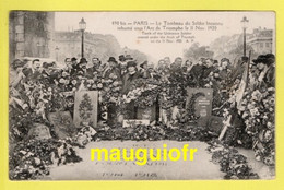 Delcampe - 75 PARIS / ARC DE TRIOMPHE / LE TOMBEAU DU SOLDAT INCONNU INHUMÉ LE 11 NOVEMBRE 1920 / GUERRE 1914-18 - Triumphbogen