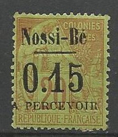 NOSSI-BE TAXE N° 16 NEUF* CHARNIERE / MH / Signé - Unused Stamps