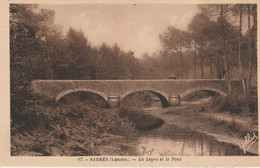 40 - SABRES - La Leyre Et Le Pont - Sabres