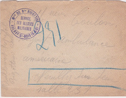 FRANCE - LETTRE MAISON RETRAITE BIGOTTINI - SERVICE DES BLESSES MILITAIRES SUPERBE CACHET 1916 - Used Stamps