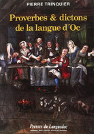 Proverbes Et Dictons De La Langue D'Oc D'après Le "Dictionnaire Languedocien-Français" De L'abbé Boissier De Sauvages - Languedoc-Roussillon