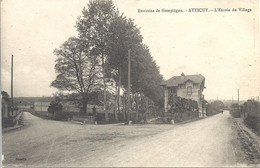 Delcampe - CPA Environs De Compiègne Attichy L'entrée Du Village - Attichy