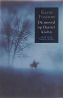 KARIN FOSSUM : ## De Moord Op Harriet Krohn ## - Thriller. - Horror Y Suspenso