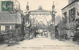 Toury              28        Fêtes Du 31 Mai 1909 . Rue De La Gare         N° 508     ( Voir Scan) - Autres & Non Classés