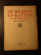 De Muizen En De Ratten In De Folklore - Door Jozef Cornelissen - 1923 - Oa Dialect - Volksgeneeskunde ... - Histoire