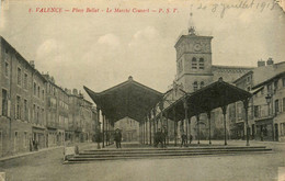 Valence * La Place Bellat * Le Marché Couvert Les Halles Halle - Valence