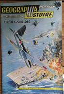 Géographia Histoire _Magazine De La Géographie Et De L'histoire_n°106_juillet 1960_pilotes-suicides - Géographie