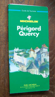 Michelin Guide Périgord Quercy 1993 - Michelin-Führer