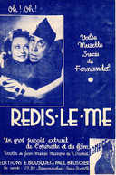 FERNANDEL - DU FILM IGNACE - REDIS LE ME - 1937 - EXCELLENT ETAT - - Film Music