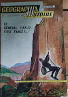 Géographia Histoire _Magazine De La Géographie Et De L'histoire_n°107_août 1960_Le Général  Giraud S'est évadé - Géographie