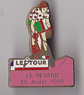 PIN'S THEME SPORTS / CYCLISME TOUR DE FRANCE  25 JUILLET 1991  LE REVARD  DANS LE DEPT  DE LA SAVOIE - Cyclisme