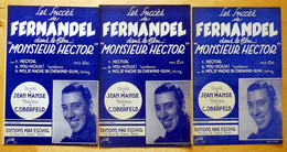 RARE ET COMPLET - FERNANDEL - DU FILM MONSIEUR HECTOR LES TROIS CHANSONS - 1942 - EXCELLENT ETAT - - Compositori Di Musica Di Cinema