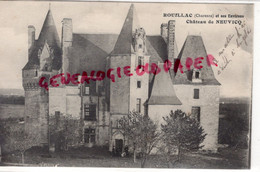 16- ROUILLAC - CHATEAU DE NEUVIC - EDITEUR MICOULAUD BOYON -CHARENTE - Rouillac