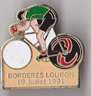 PIN'S THEME SPORTS / CYCLISME TOUR DE FRANCE  19 JUILLET 1991 BORDERES LOURON  EN HAUTES PYRENEES - Cyclisme