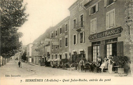Serrières * Le Quai Jules Roche * Le Café De France * Hôtel RAVON - Serrières