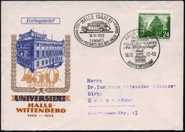 HALLE(SAALE)/ 1.EINSATZ/ DES FAHRBAHREN POSTAMTS DER OPD HALLE.. 1952 (18.10.) Oval-SSt + SSt: HALLE (SAALE)/450 JAHRE/U - Auto's