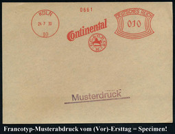 KÖLN/ 10/ Continental/ C.C. & G.P. Co./ H. 1930 (24.7.) AFS, Francotyp-Musterabdruck "Bogenrechteck" (Firmenlogo Mit Pfe - Química