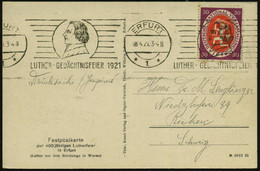 ERFURT/ * 1*/ LUTHER-GEDÄCHTNISFEIER 1921 (7.4.) BdMWSt = Luther-Kopf , Klar Gest. Jubil.-Sonder-Kt.: "400jähr. Lutherfe - Christendom