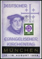 (13b) MÜNCHEN/ E/ 9.DEUTSCHER EVANGEL.KIRCHENTAG 1959 (12.8.) SSt Auf EF 10 Pf. Kirchentag (Mi.314) Rs. Als ET-Maximumkt - Christendom