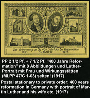 Wittenberg 1917 (Okt.) PP 7 1/2 Pf. + 2 1/2 Pf. Germania: 400 Jahrfeier Reformation Mit 8 Detail-Motiven, Dabei Katherin - Christendom