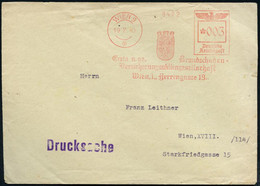 WIEN/ *Erste N.oe.Brandschaden-/ Versicherungsges./ Wien.. 1940 (19.7.) Ungenormter AFS, Mischform Deutsch-österr. ,Werb - Autres & Non Classés