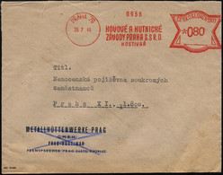 TSCHECHOSLOWAKEI 1945 (25.7.) Tschechischer AFS Francotyp.: PRAHA 76/KOVOVE A HUTNICKE/ZAVODY PRAHA S.S.R.O... Klar Auf  - Altri & Non Classificati