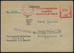 (18) NEUSTADT (HAARDT) 1/ Oberregierungspräsidium/ Hessen-Pfalz.. 1947 (26.6.) AFS Francotyp "Hochrechteck" Statt Gr. Po - Autres & Non Classés
