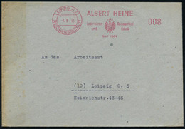 LEIPZIG N 22/ REICHSMESSESTADT/ ALBERT HEINE/ Lederwaren Reiseartikel.. 1945 (4.8.) Früher, Aptierter AFS Francotyp "Rei - Andere & Zonder Classificatie