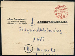 (3) SCHWERIN (MECKL) 1/ A/ BEZAHLT 1947 (28.8.) Roter 2K-Steg-PFS Auf "Zeitungsdrucksache" , Zeitungs-Sb.: "Der Demokrat - Andere & Zonder Classificatie