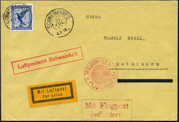 Schweinfurt /  Meiningen 1927 (29.7.) Roter Ra.: Luftpostamt Schweinfurt (Mi.F-92-04,+ 30.-EUR) + 2K: SCHWEINFURT, EF 20 - Autres (Air)