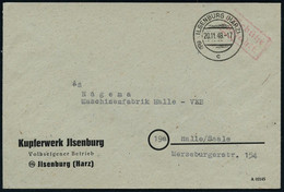 (10b) ILSENBURG (HARZ)/ C 1948 (Nov.) 2K-Steg + Roter Ra2: Gebühr/bezahlt Auf Firmen-Bf.: Kupferwerk Jlsenburg VEB, Spät - Andere & Zonder Classificatie