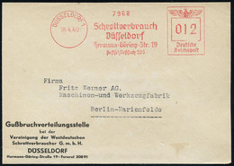 DÜSSELDORF 1/ Schrottverbrauch/ Düsseldorf.. 1940 (18.4.) Seltener AFS Auf Firmen-Vorderseite: Gußbruchverteilungsstelle - Autres & Non Classés