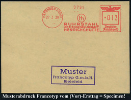 HATTINGEN (RUHR)/ Hh/ RUHRSTAHL/ AG/ HENRIETTENHÜTTE 1939 (27.3.) AFS-Musterabdruck Francotyp "Reichsadler" (Monogr.-Log - Autres & Non Classés