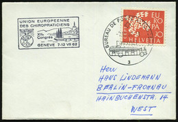 SCHWEIZ 1962 (7.7.) Amtl. HdN: GENEVE/UNION EUROP./DES CHIROPRATICIENS/XIIe./Congrès (Logo) + 1K: AUTO-PA Nr.3 Klar Gest - Geneeskunde