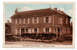 Eclaron - Hotel De La Gare  - CPA° - Eclaron Braucourt Sainte Liviere