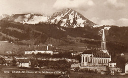 CHATEL ST. DENIS ET LE MOLESON - REAL PHOTO - Châtel-Saint-Denis