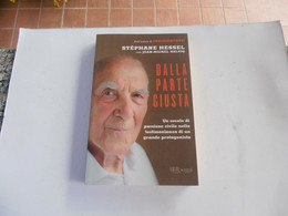 Dalla Parte Giusta - Stephane Hessel - Bibliography