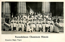 Nîmes * Carte Photo * La Troupe Des Farandoleurs Cheminots Nîmois * Fanfare Orchestre * Voir Cachet Au Dos - Nîmes