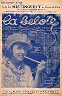 MISTINGUETT - LA BELOTE - REVUE BONJOUR PARIS AU CASINO DE PARIS - 1924 - EXCEPTIONNEL ETAT - - Compositeurs De Comédies Musicales