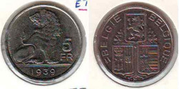 5 Francs Léopold 3 1939 FL/FR P0S B X+ - 5 Francs