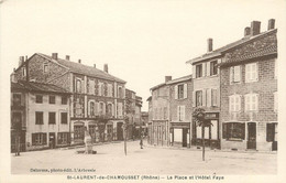 CPA FRANCE 69 " St Laurent De Chamousset, La Place Et L'Hôtel Faye" - Saint-Laurent-de-Chamousset